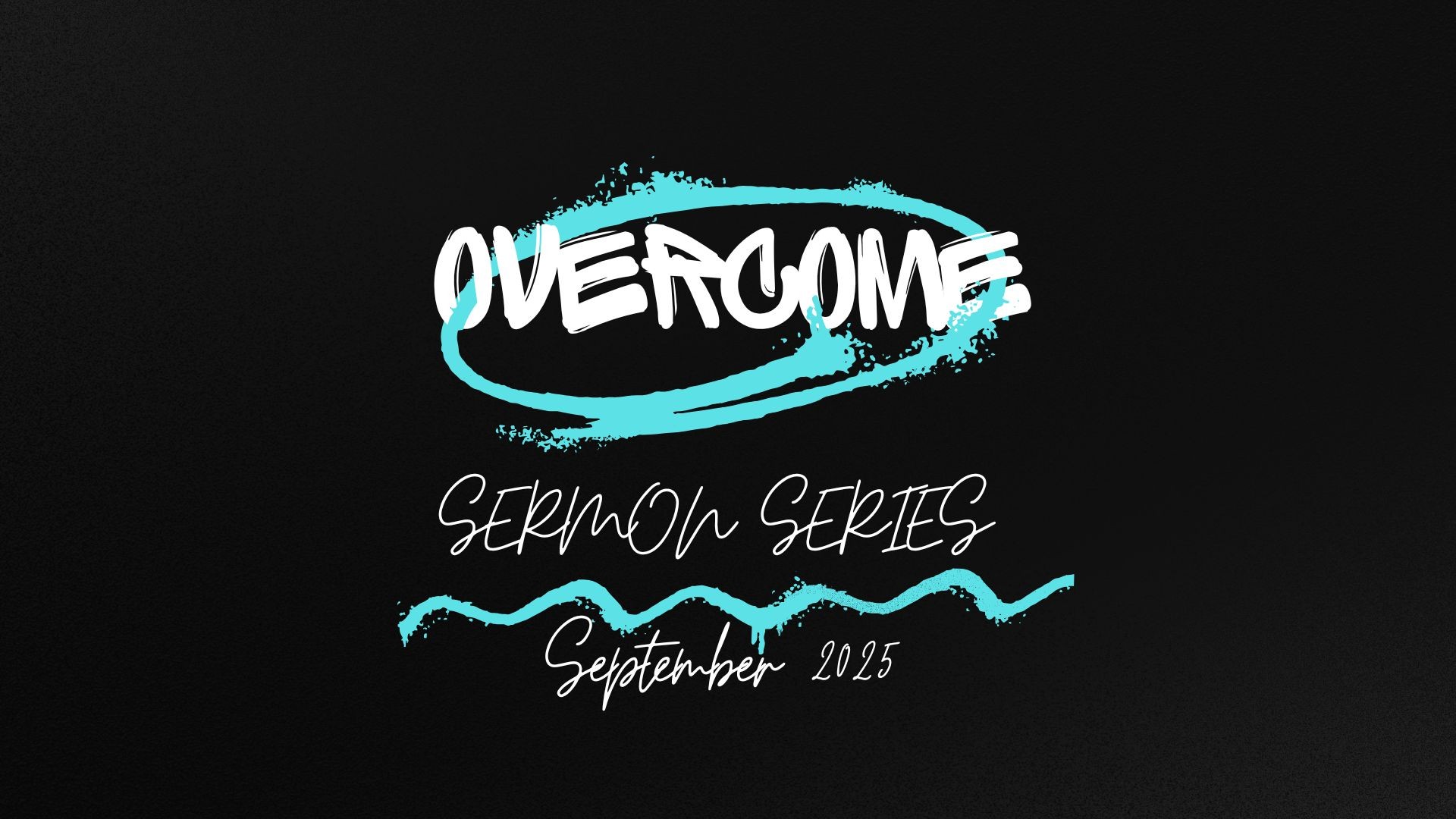 2025 09 Overcome Series