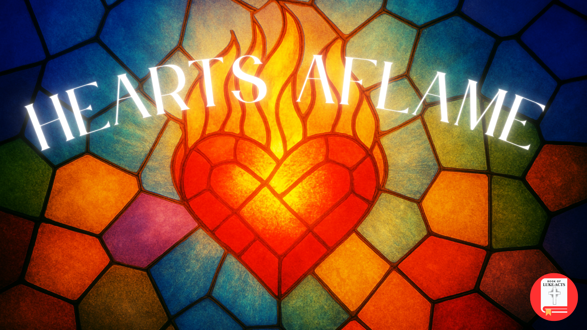 Hearts Aflame - The Ways of Hope