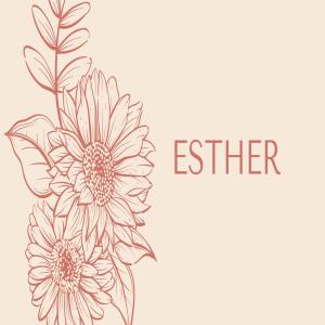 Esther - Part 2